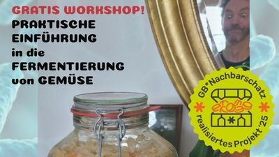 Einladungsfyler für den kostenlosen Workshop „Praktische Einführung in die Fermentierung von Gemüse”.